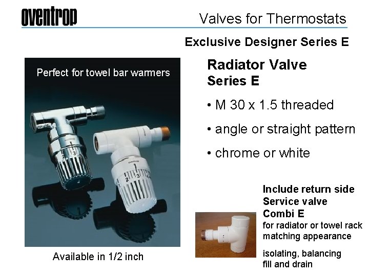 Valves for Thermostats Exclusive Designer Series E Perfect for towel bar warmers Radiator Valve