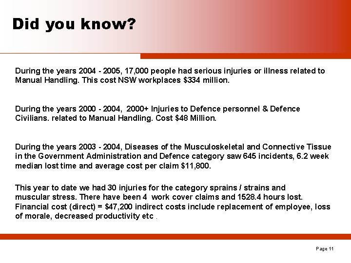 Did you know? During the years 2004 - 2005, 17, 000 people had serious