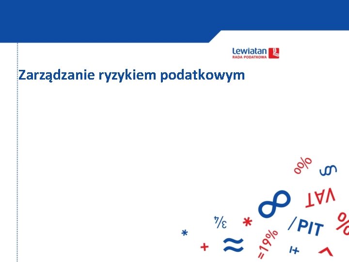 Zarządzanie ryzykiem podatkowym 