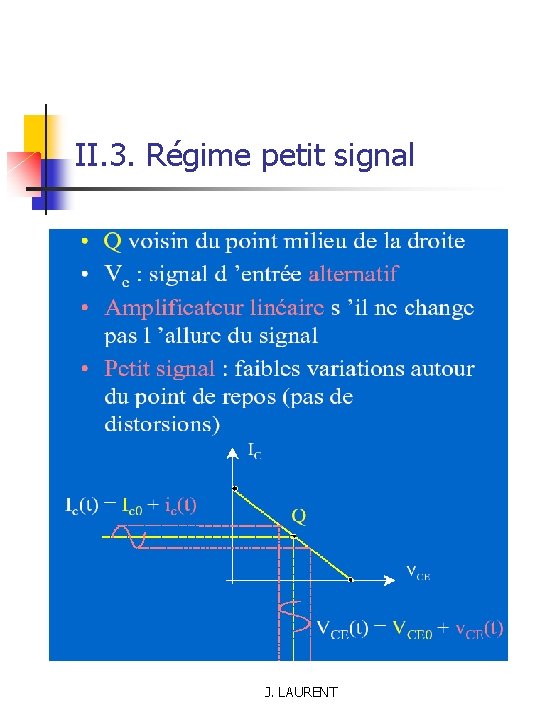 II. 3. Régime petit signal J. LAURENT 