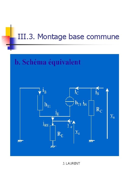 III. 3. Montage base commune J. LAURENT 