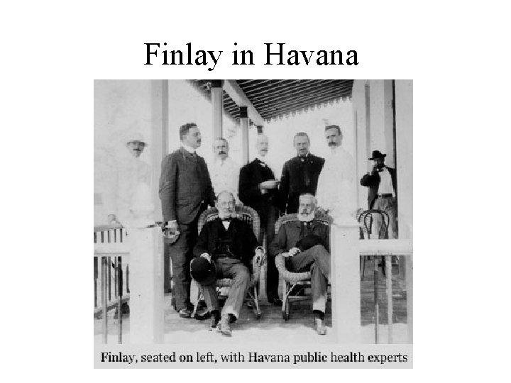 Finlay in Havana 