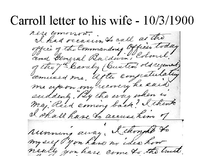 Carroll letter to his wife - 10/3/1900 