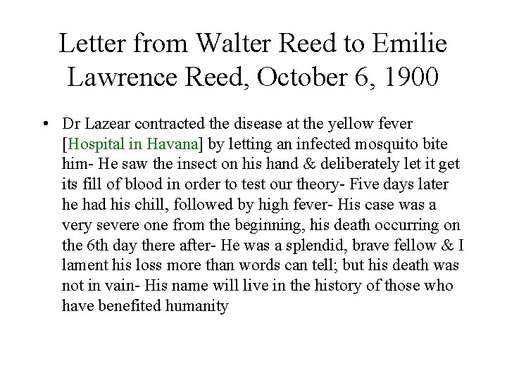 Letter from Walter Reed to Emilie Lawrence Reed, October 6, 1900 • Dr Lazear