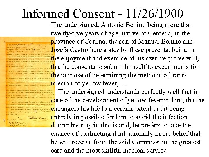 Informed Consent - 11/26/1900 The undersigned, Antonio Benino being more than twenty-five years of