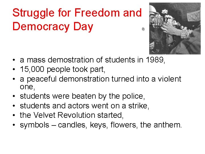 Struggle for Freedom and Democracy Day 8) • a mass demostration of students in