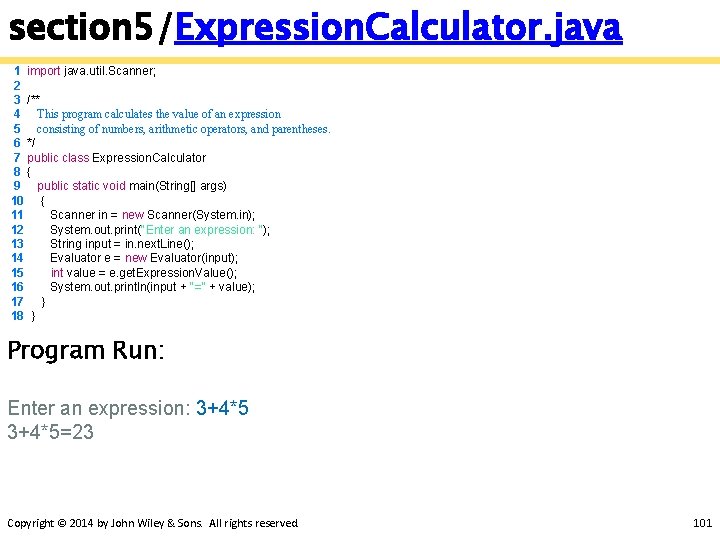 section 5/Expression. Calculator. java 1 import java. util. Scanner; 2 3 /** 4 This