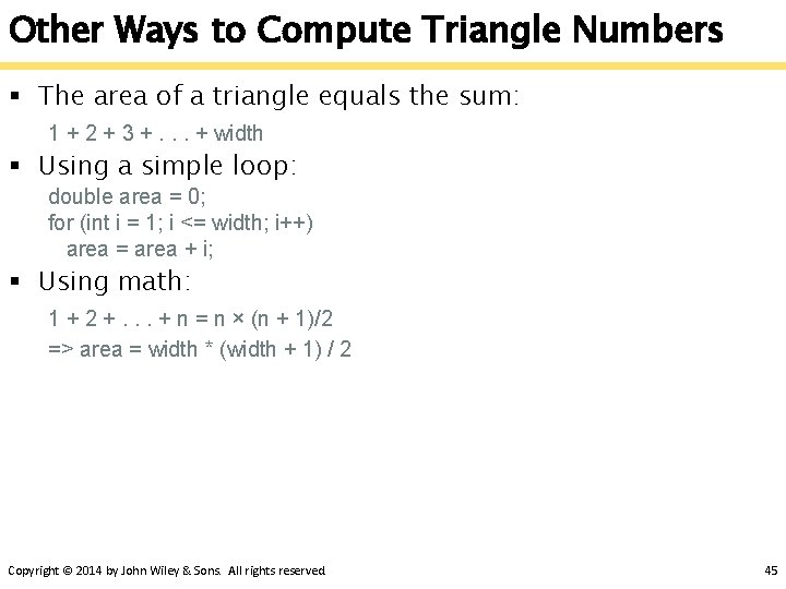 Other Ways to Compute Triangle Numbers § The area of a triangle equals the