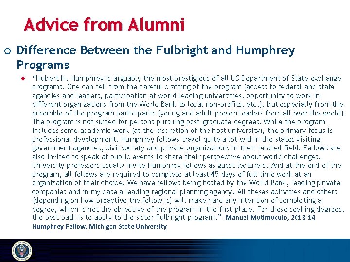 Advice from Alumni ¢ Difference Between the Fulbright and Humphrey Programs l “Hubert H.