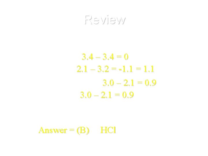 Review • Which of following bonds is most polar? – A) O 2 3.