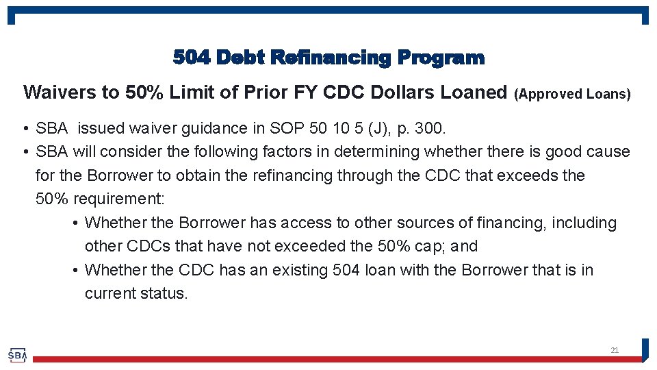 504 Debt Refinancing Program Waivers to 50% Limit of Prior FY CDC Dollars Loaned
