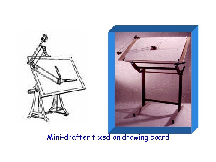 Mini-drafter fixed on drawing board 