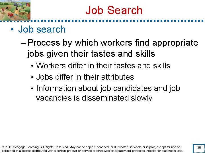 Job Search • Job search – Process by which workers find appropriate jobs given