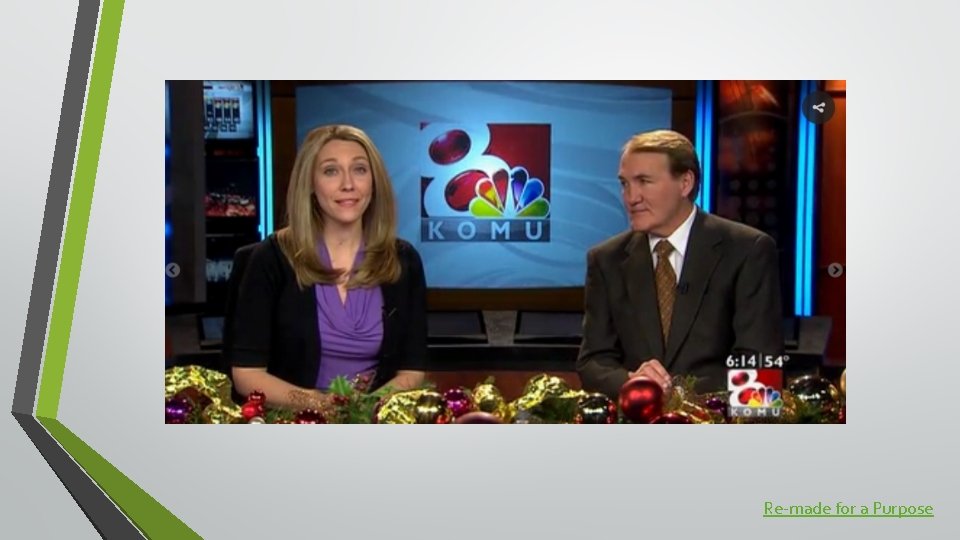 Re-made for a Purpose 