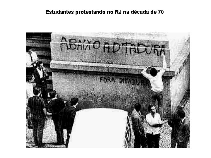 Estudantes protestando no RJ na década de 70 