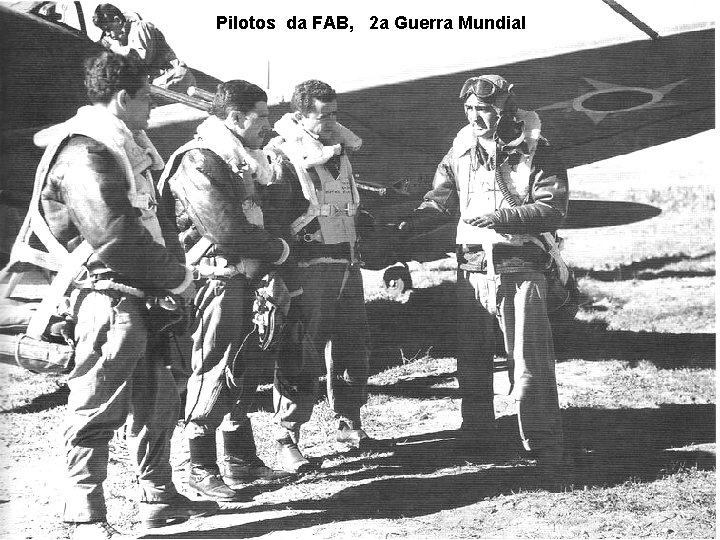 Pilotos da FAB, 2 a Guerra Mundial 