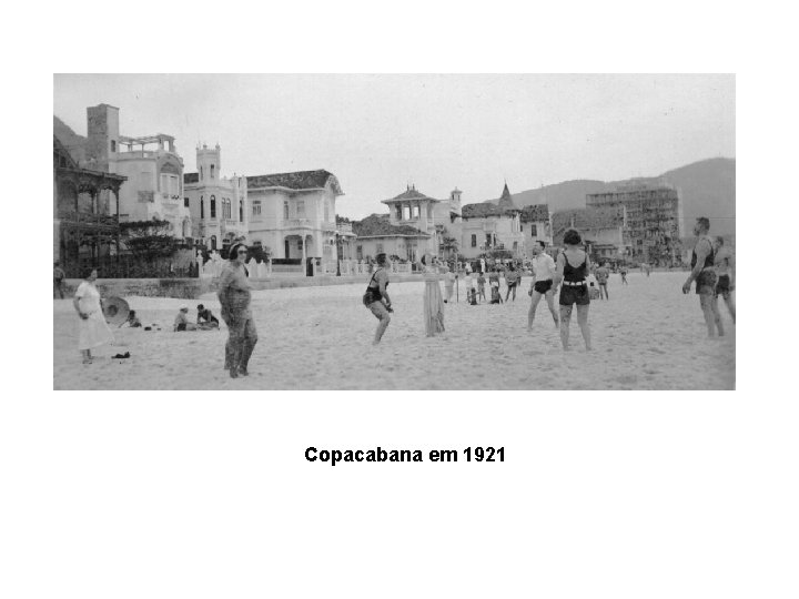 Copacabana em 1921 