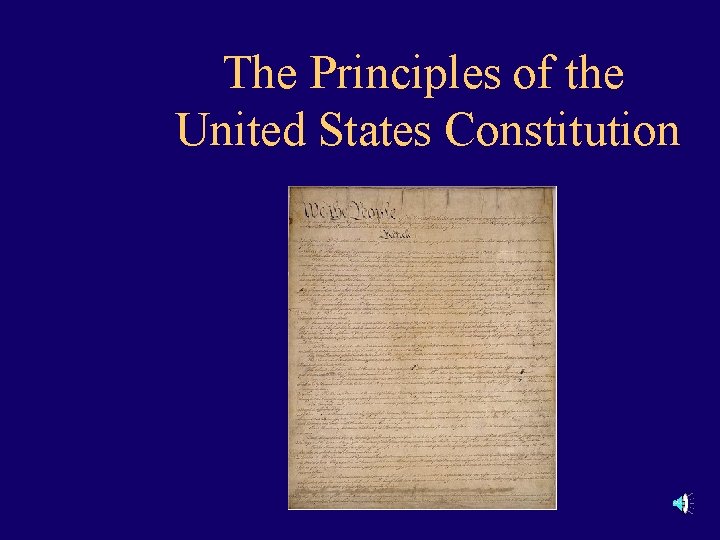 The Principles of the United States Constitution 