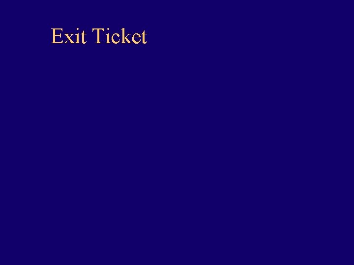 Exit Ticket 