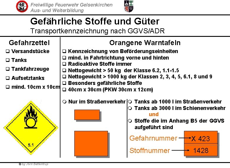 Freiwillige Feuerwehr Gelsenkirchen Aus- und Weiterbildung Gefährliche Stoffe und Güter Transportkennzeichnung nach GGVS/ADR Gefahrzettel