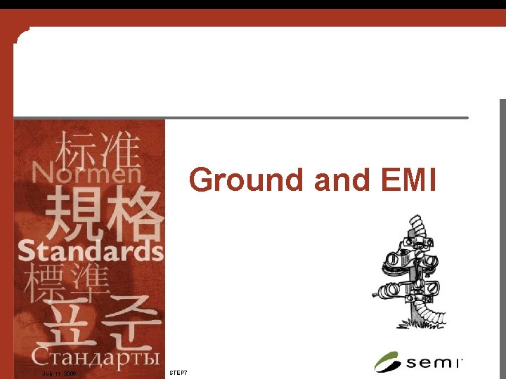 Ground and EMI July 11, 2006 STEP 7 