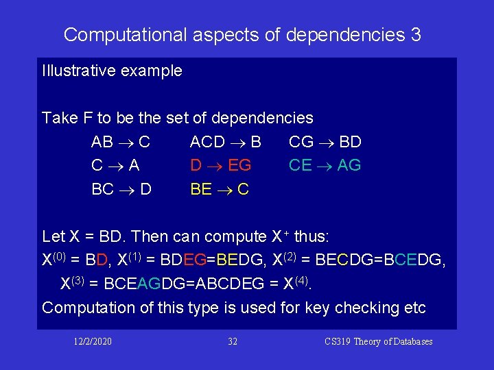 Computational aspects of dependencies 3 Illustrative example Take F to be the set of Computational aspects of dependencies 3 Illustrative example Take F to be the set of