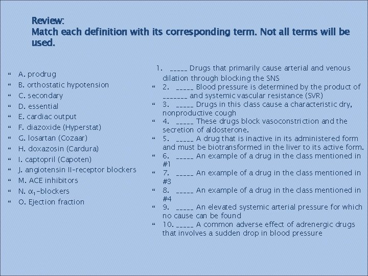 Review: Match each definition with its corresponding term. Not all terms will be used.