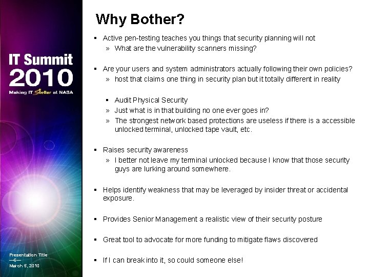 Why Bother? Active pen-testing teaches you things that security planning will not » What