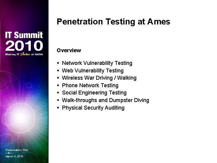 Penetration Testing at Ames Overview Presentation Title — 8— March 5, 2010 Network Vulnerability