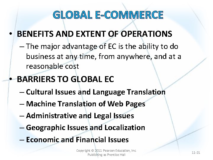 GLOBAL E-COMMERCE • BENEFITS AND EXTENT OF OPERATIONS – The major advantage of EC