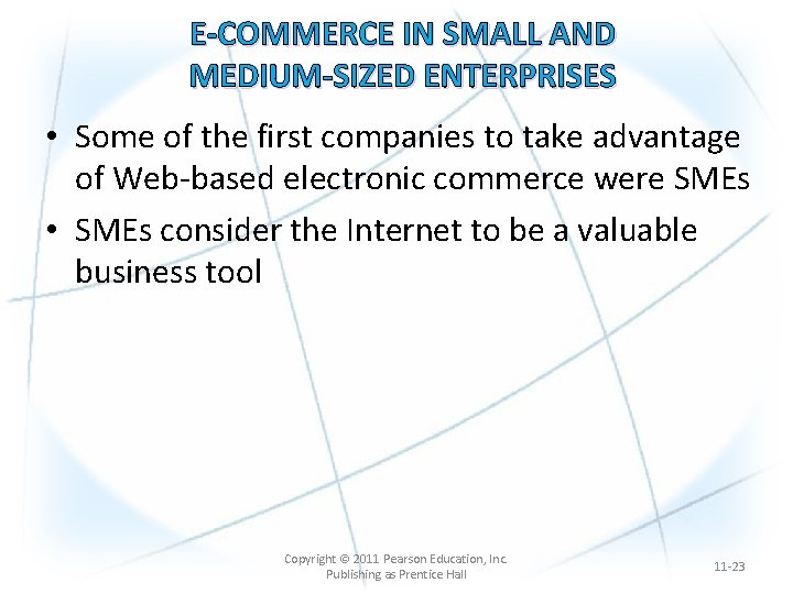 E-COMMERCE IN SMALL AND MEDIUM-SIZED ENTERPRISES • Some of the first companies to take