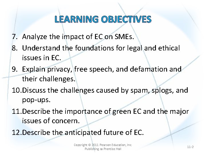 LEARNING OBJECTIVES 7. Analyze the impact of EC on SMEs. 8. Understand the foundations