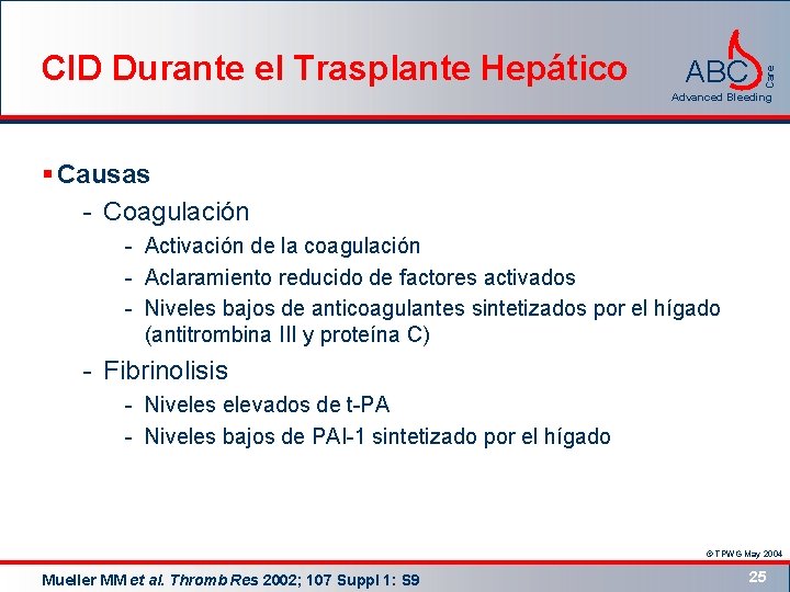 ABC Care CID Durante el Trasplante Hepático Advanced Bleeding § Causas - Coagulación -