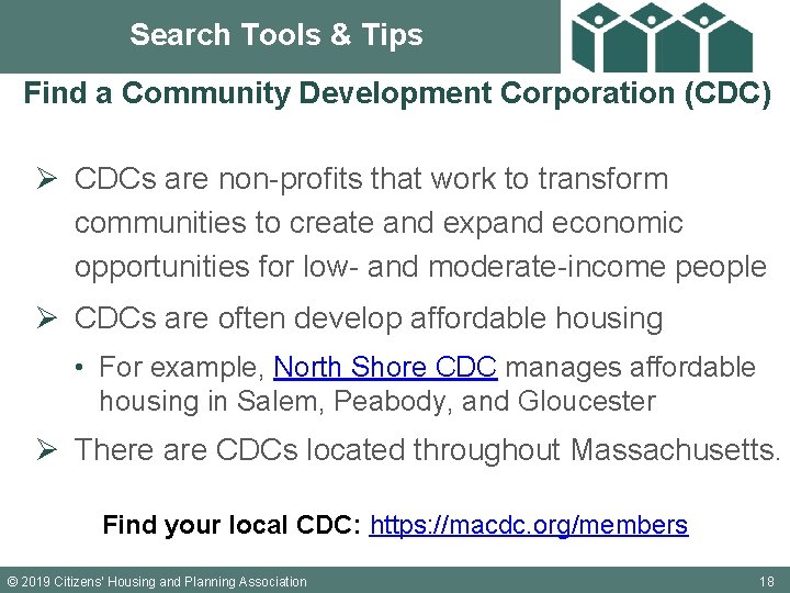 Search Tools & Tips Find a Community Development Corporation (CDC) Ø CDCs are non-profits