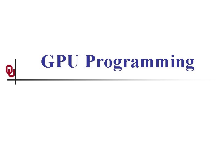 GPU Programming 