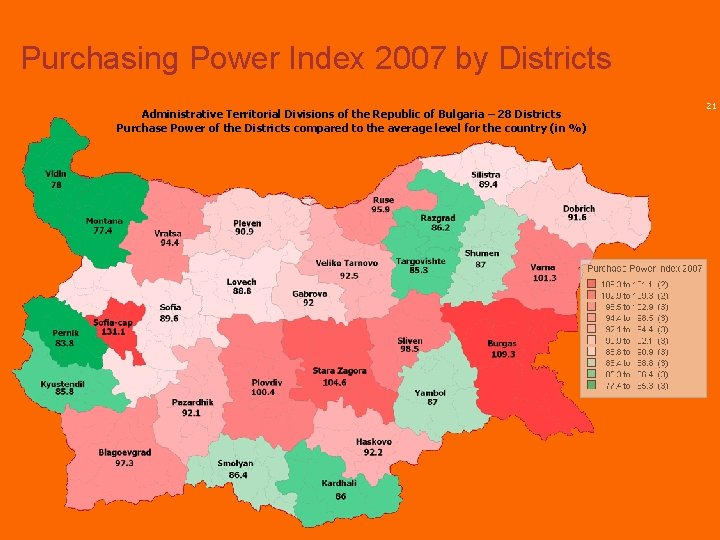 Purchasing Power Index 2007 by Districts Administrative Territorial Divisions of the Republic of Bulgaria