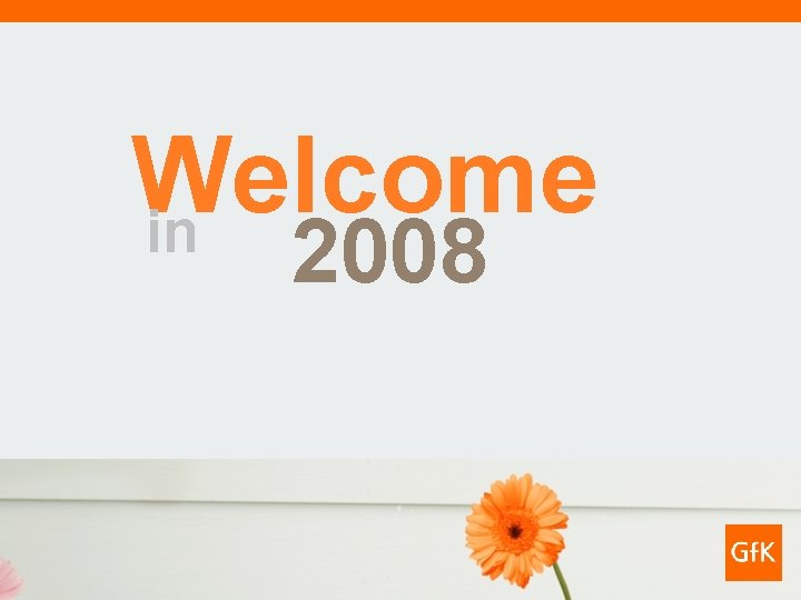 Welcome in 2008 2 