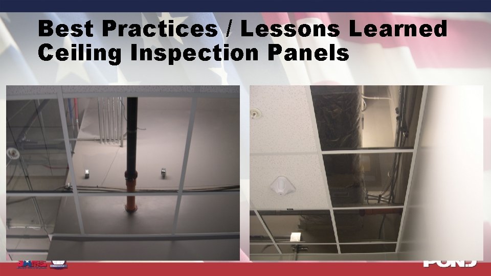 Best Practices / Lessons Learned Ceiling Inspection Panels 