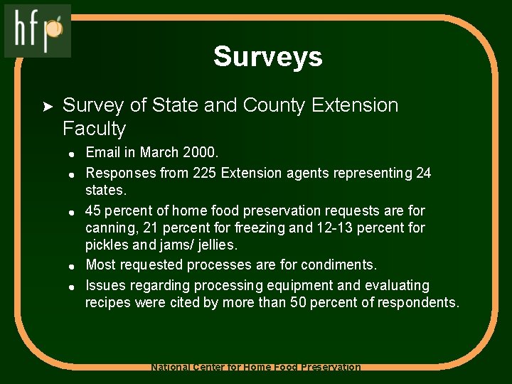 Surveys > Survey of State and County Extension Faculty ! Email in March 2000.