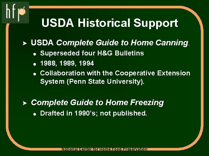 USDA Historical Support > USDA Complete Guide to Home Canning. ! Superseded four H&G