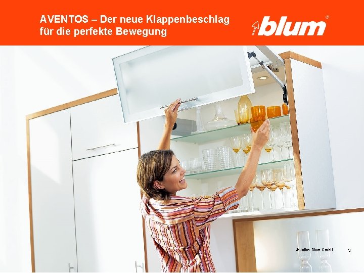 AVENTOS – Der neue Klappenbeschlag für die perfekte Bewegung © Julius Blum Gmb. H