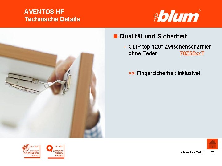 AVENTOS HF Technische Details n Qualität und Sicherheit - CLIP top 120° Zwischenscharnier ohne