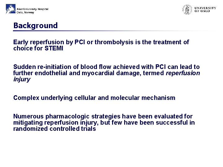 Background Early reperfusion by PCI or thrombolysis is the treatment of choice for STEMI