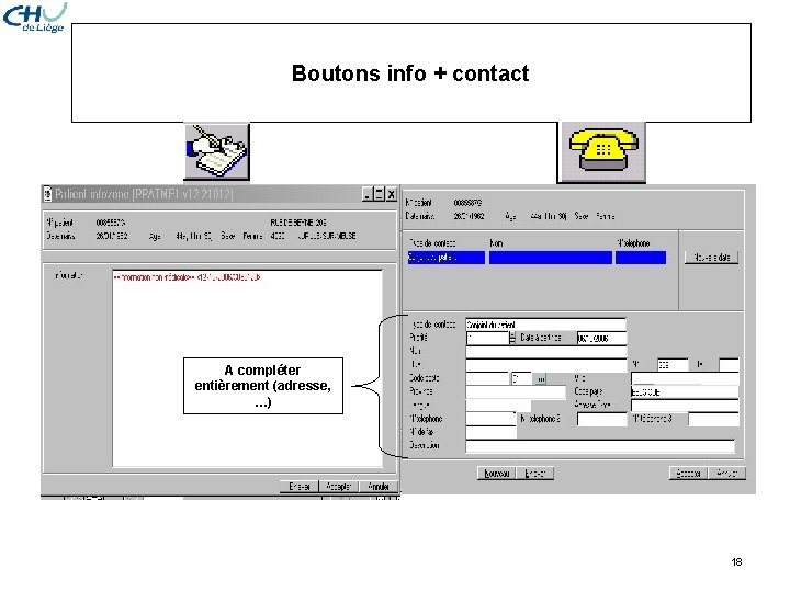 Boutons info + contact A compléter entièrement (adresse, …) 18 