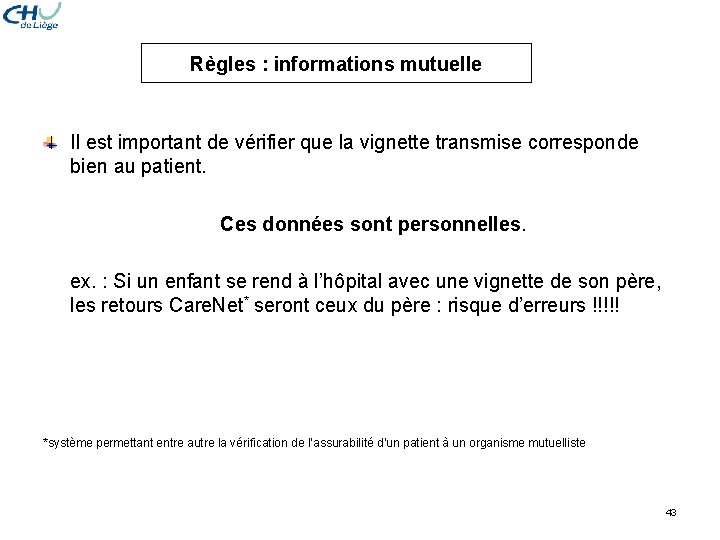 Règles : informations mutuelle Il est important de vérifier que la vignette transmise corresponde Règles : informations mutuelle Il est important de vérifier que la vignette transmise corresponde