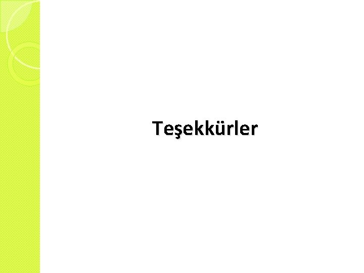 Teşekkürler 