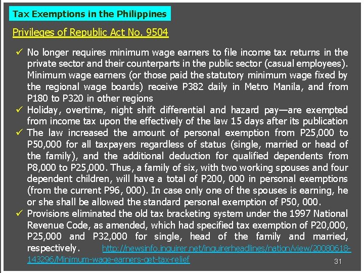 Tax Exemptions in the Philippines Privileges of Republic Act No. 9504 ü No longer