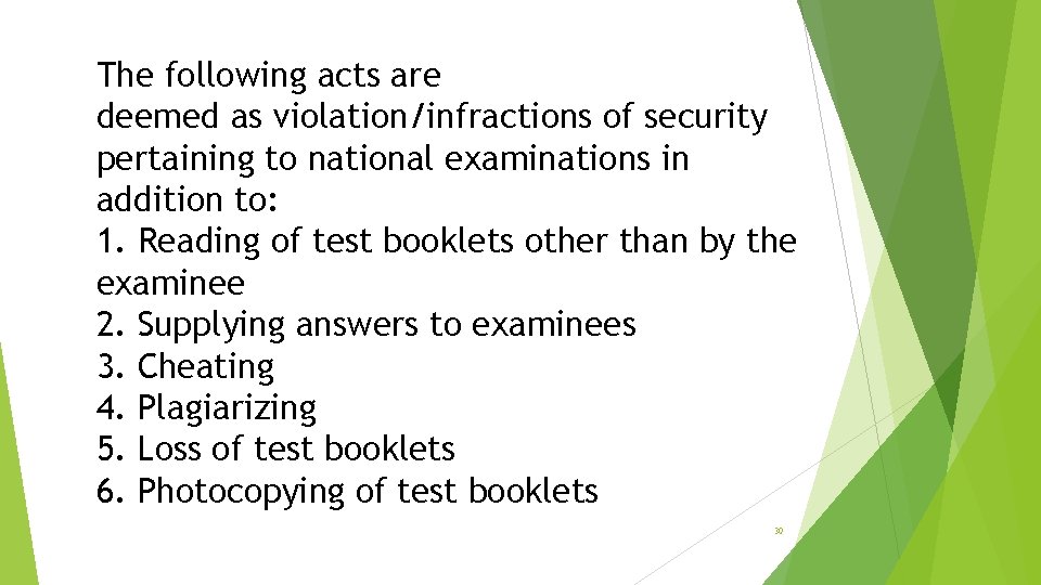 The following acts are deemed as violation/infractions of security pertaining to national examinations in