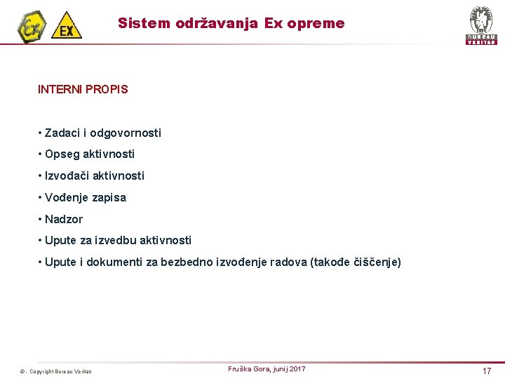 Sistem održavanja Ex opreme INTERNI PROPIS • Zadaci i odgovornosti • Opseg aktivnosti •