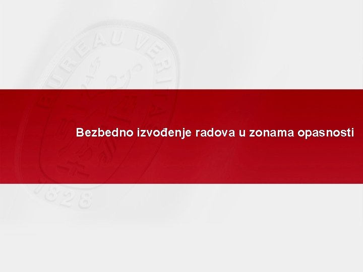 Bezbedno izvođenje radova u zonama opasnosti 